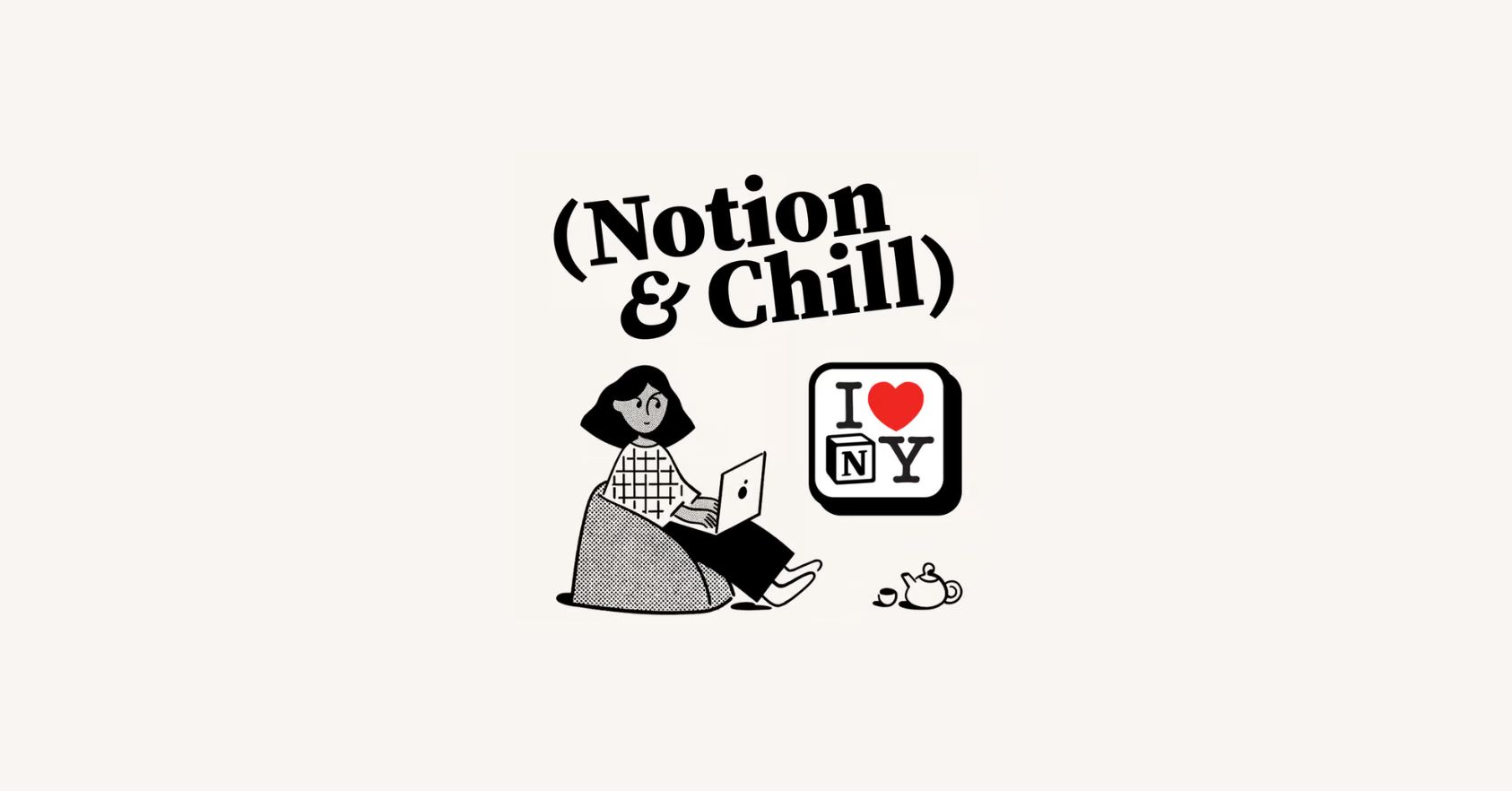 Notion & Chill